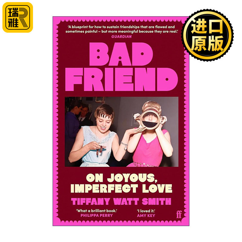 英文原版 Bad Friend 坏朋友 女性如何革新现代友谊 Tiffany Watt Smith 情感史与文化研究 英文版 进口英语原版书籍