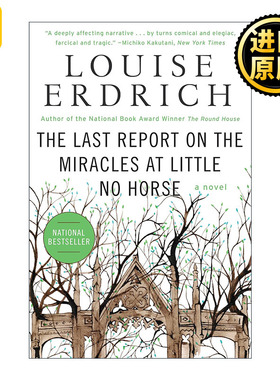正版英语原版 The Last Report on the Miracles at Little No Horse