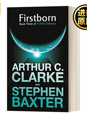 A Time Odyssey Firstborn 昔日之光#2 阿瑟 克拉克 英文原版
