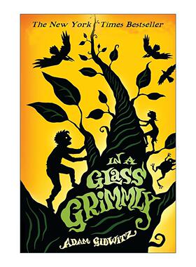 英文原版 In a Glass Grimmly 韩塞尔和葛雷特的格林世界大冒险2 A Tale Dark and Grimm系列 英文版 进口英语原版书籍