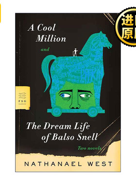 A Cool Million and The Dream Life of Balso Snell 2