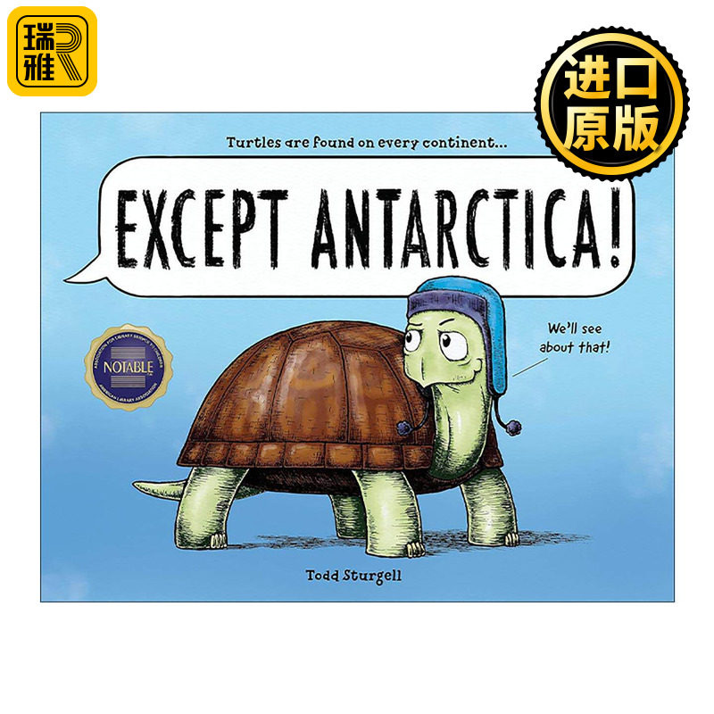 英文原版 Except Antarctica 除了南极洲 海龟冒险迁徙 儿童自然生态科普百科精装绘本 Todd Sturgell 英文版 进口英语原版书籍