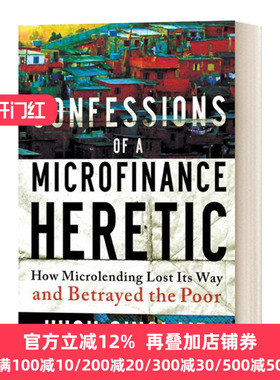 Confessions of a Microfinance Heretic 一个小额信贷异教徒的自白 英文原版