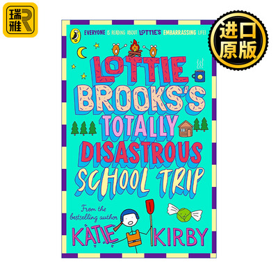 The Totally Disastrous School-Trip of Lottie Brooks 洛蒂极其尴尬的生活4 Katie Kirby儿童故事书