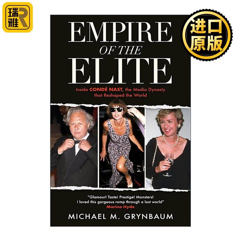 英文原版 Empire of the Elite 精英帝国 重塑美国的媒体王朝 康泰纳仕内幕 英文版 进口英语原版书籍