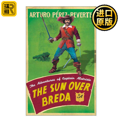 英文原版 The Sun Over Breda 佣兵传奇3 电影原著 动作冒险历史小说 西班牙畅销小说 The Adventures of Captain Alatriste英文版