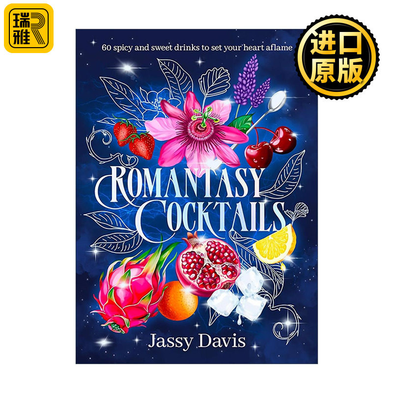 英文原版 Romantasy Cocktails 浪漫奇幻鸡尾酒 精装 创意主题鸡尾酒配方书 英文版 进口英语原版书籍