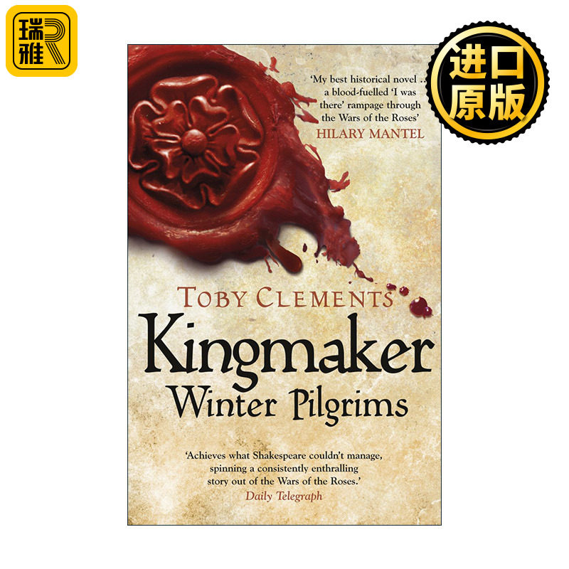 英文原版 Kingmaker: Winter Pilgrims 造王者 冬天的朝圣人 Toby Clements 畅销玫瑰战争背景历史小说 英文版 进口英语原版书籍