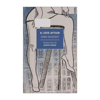 英文原版 A Love Affair The New York Review Books Classics 风流韵事 鞑靼人沙漠作者Dino Buzzati 英文版 进口英语原版书籍