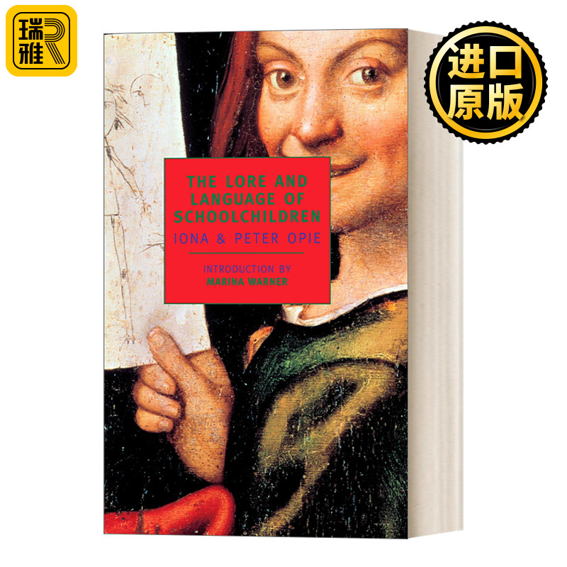 The Lore and Language of Schoolchildren Iona Opie Peter Opie