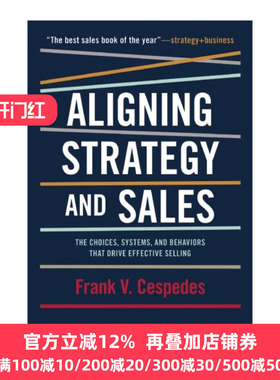 英文原版 Aligning Strategy and Sales Frank V Cespedes