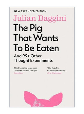 The Pig That Wants To Be Eaten 一头想要被吃掉的猪 100个让人想破头的哲学问题