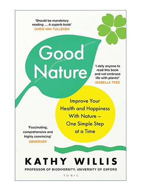 英文原版 Good Nature 美好自然 为什么接触自然对人类健康有着积极影响 Kathy Willis 英文版 进口英语原版书籍