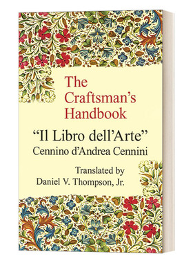 英文原版 The Craftsman's Handbook 工匠手册 如何上釉 彩漆 英文版 Cennio D'Andrea Cennini 进口英语原版书籍