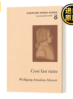 Cosi fan tutte 莫扎特 女人心 歌剧序曲指南 英文原版