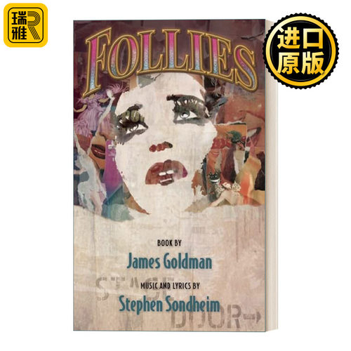 Follies 愚蠢 百老汇音乐剧 戏剧 James Goldman