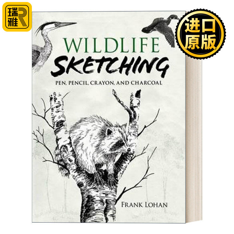 Wildlife Sketching 野生动物素描 钢笔铅笔蜡笔和木炭画