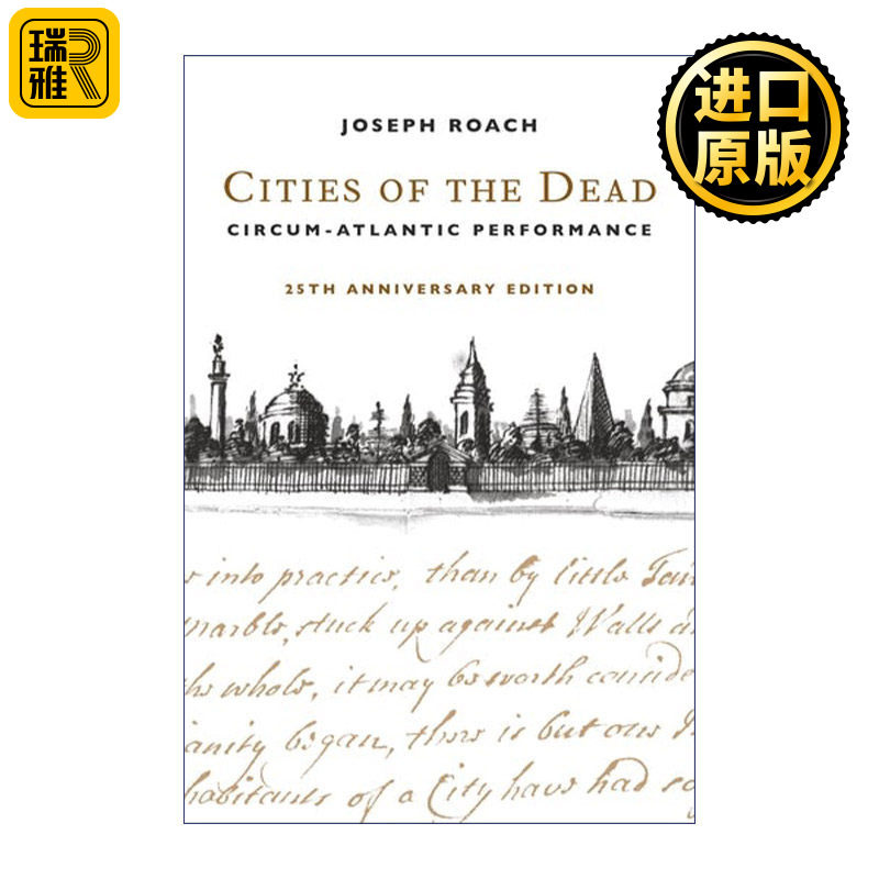 Cities of the Dead 亡灵之城 环大西洋表演传统 新奥尔良丧葬与庆典习俗 Joseph Roach