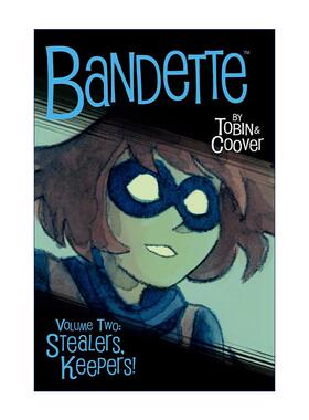 英文原版 Bandette Volume 2 Stealers  Keepers! 班迪特 卷二 偷窃者 守护者 黑马漫画 英文版 进口英语原版书籍