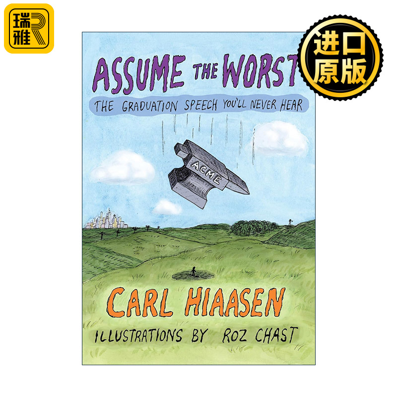 英文原版 Assume the Worst 你永远听不到的毕业演讲 猫头鹰的叫声作者Carl Hiaasen 精装 英文版 进口英语原版书籍