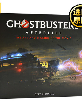 Ghostbusters: Afterlife: The Art and Making of the Movie  捉鬼敢死队电影设定集