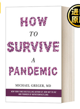 How to Survive a Pandemic 如何在大流行疾病中生存 How Not to Die作者