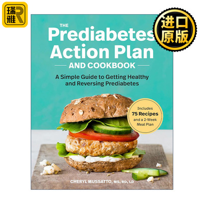 英文原版 The Prediabetes Action Plan and Cookbook 糖尿病前期行动计划和食谱 预防治疗简单指南 注册营养师Cheryl Mussatto