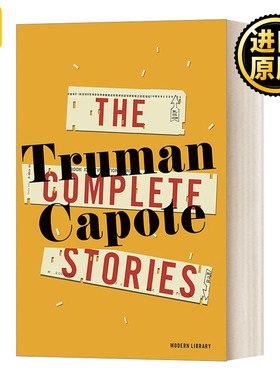 The Complete Stories of Truman Capote (Modern Library) 杜鲁门·卡波特完整小说集 兰登书屋现代图书馆 精装