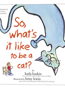 英文原版 So  What's It Like to Be a Cat? 那么 做一只猫是什么感觉? 英文版 Karla Kuskin , Betsy Lewin 进口英语原版书籍