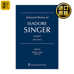 Selected Works of Isadore Singer: Volume 2 伊萨多·辛格作品选集 卷二 指标理论 精装