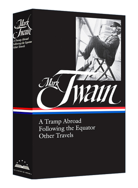 马克吐温 流浪汉出国 追随赤道 其他旅行 精装美国文库 英文原版Mark Twain A Tramp Abroad Following the Equator Other Travels