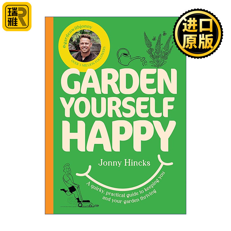 英文原版 Garden Yourself Happy 园艺疗愈心 快乐园艺实用指南 精装 园艺网红Jonny Hincks 英文版 进口英语原版书籍