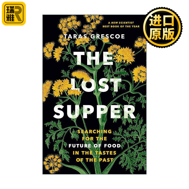 英文原版 The Lost Supper 失落的晚餐 在过去的味道中寻找未来的食物 海鲜的美味挽歌作者Taras Grescoe 英文版 进口英语原版书籍