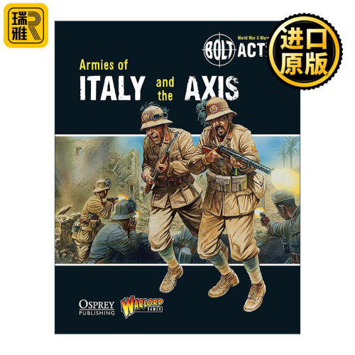 Bolt Action: Armies of Italy and the Axis 桌面战争兵棋：意大利与轴心国军队