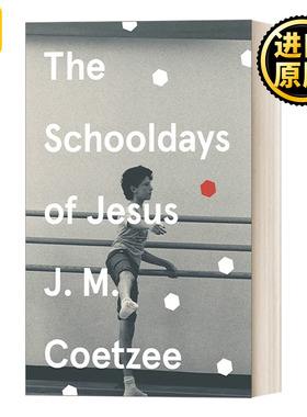 The Schooldays of Jesus 耶稣的学生时代 JM库切 耶稣三部曲