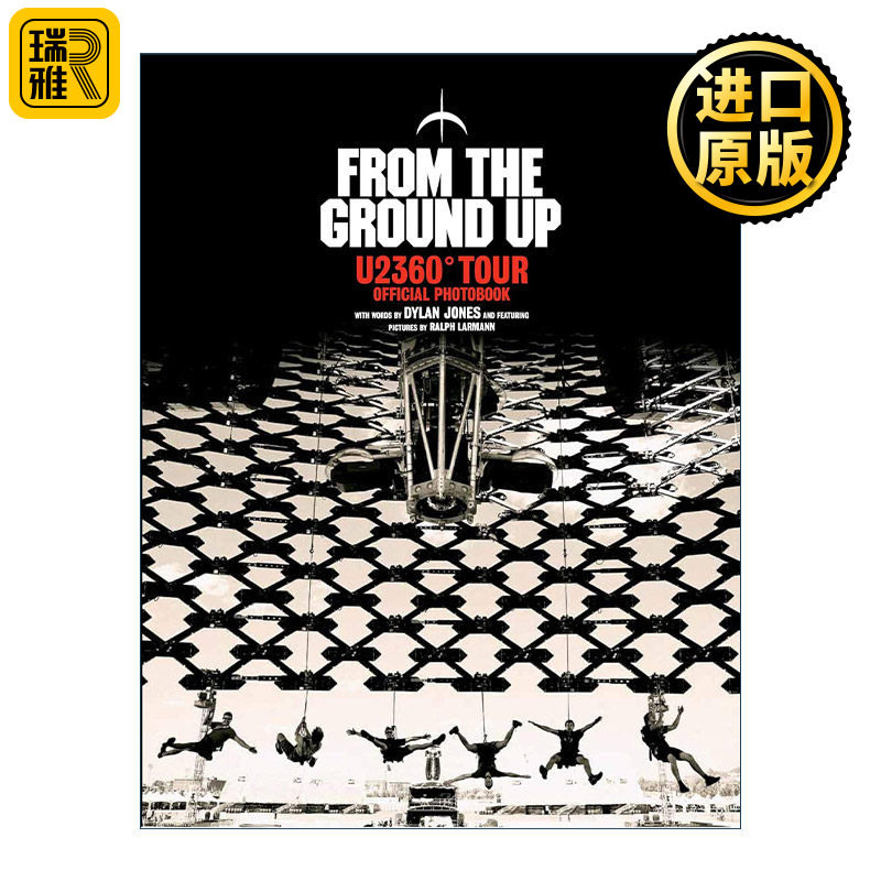 英文原版 From The Ground Up U2乐队360°巡演官方摄影书 精装 英文版 进口英语原版书籍