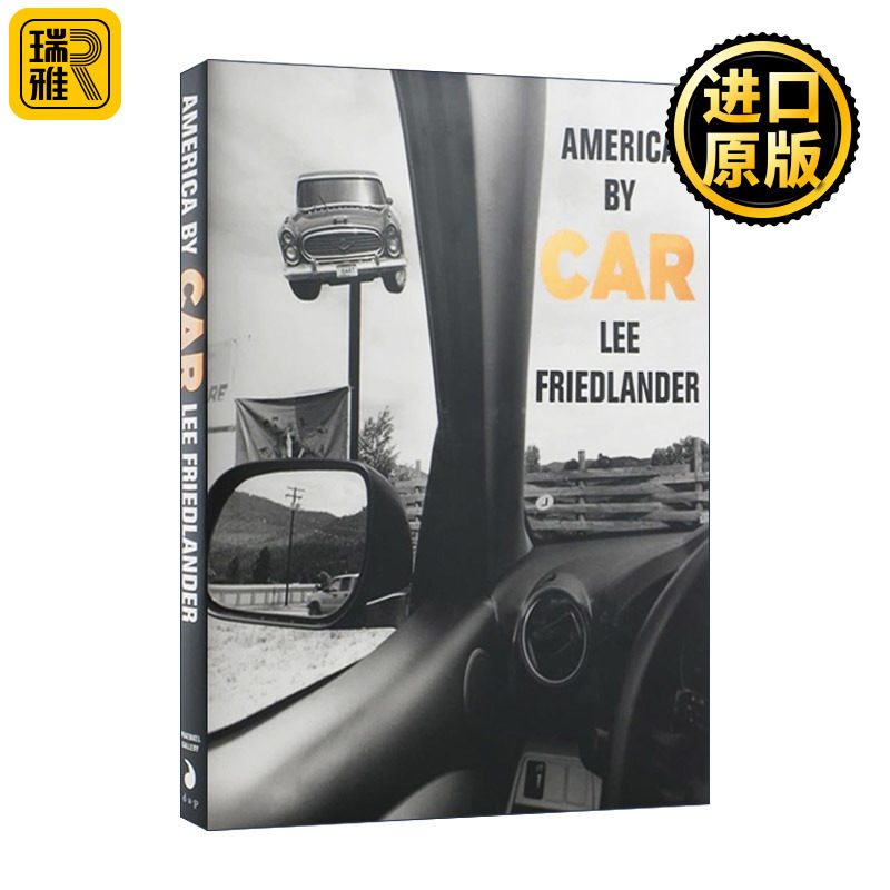 Lee Friedlander: America by Car 车上的美国 李·弗里德兰德艺术摄影集 含亲笔签名 精装限量收藏版