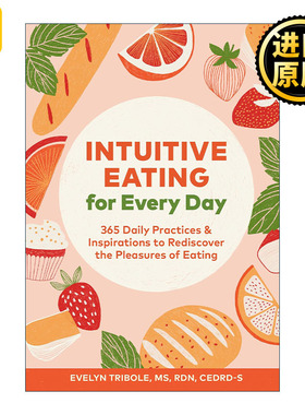 Intuitive Eating for Every Day 日常直觉饮食法 365天实践与灵感重拾饮食乐趣