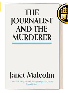 The Journalist And The Murderer 记者与谋杀犯 珍妮特·马尔科姆