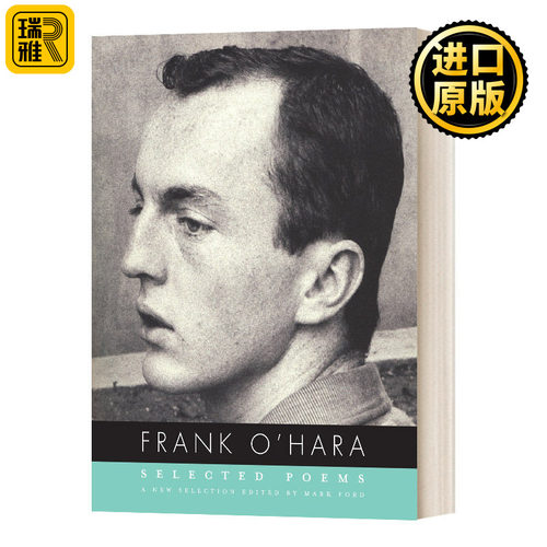 英文原版 Frank O'Hara Selected Poems 弗兰克奥哈拉 诗选 英文版 Frank O’Hara 进口英语原版书籍
