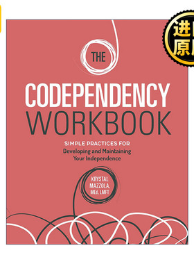 英文原版 The Codependency Workbook 拖累症手册 培养和保持你的独立性的简单实践 从人际依赖中恢复 心理健康 进口英语原版书籍