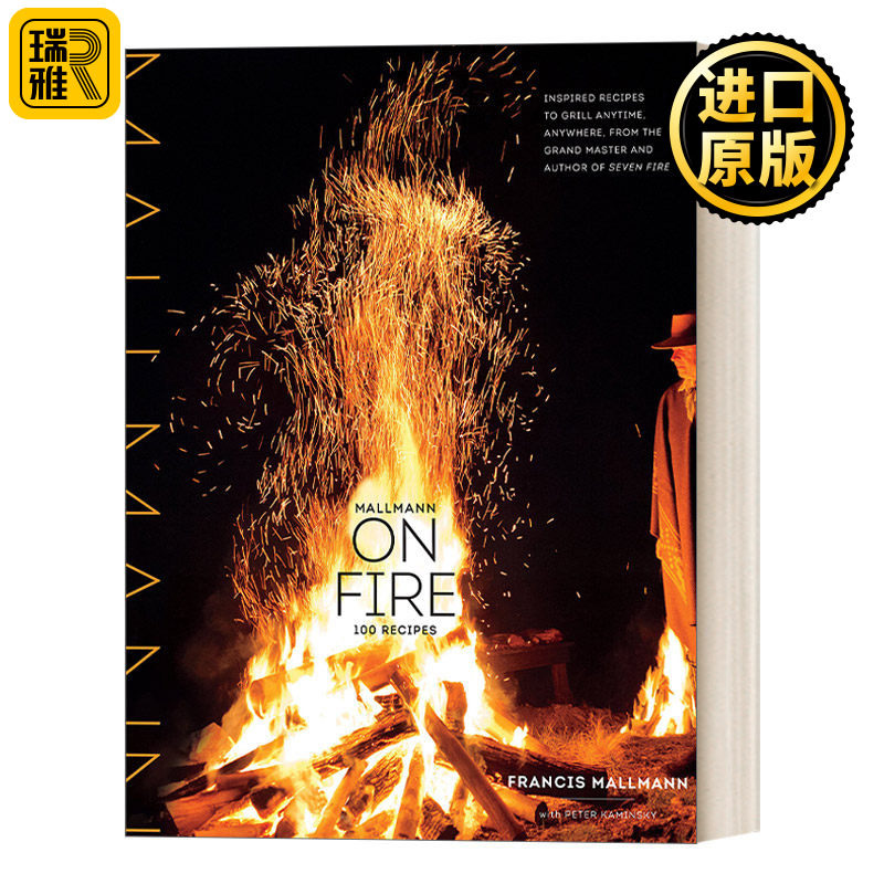Mallmann on Fire 拉丁美大厨Francis Mallmann 100道烧烤食谱 精装