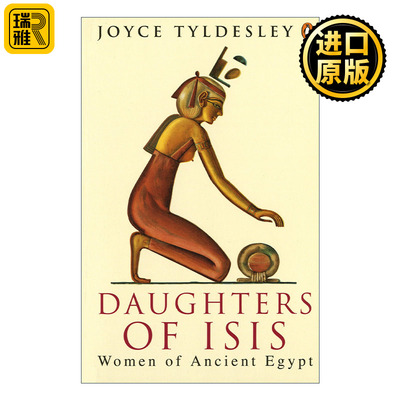 Daughters of Isis 伊希斯的女儿们 古埃及女性日常生活 历史 Joyce A. Tyldesley