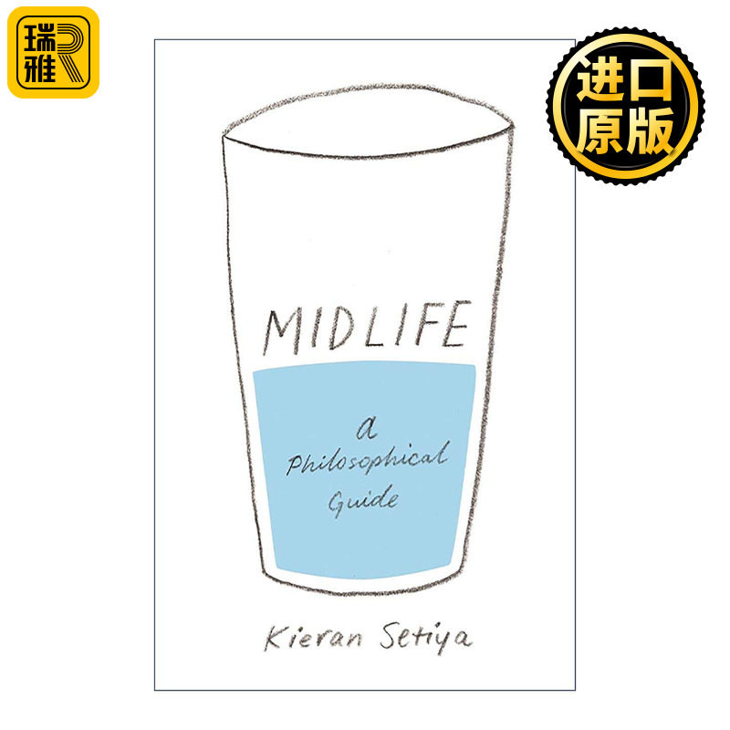 英文原版 Midlife 重来也不会好过现在 成年人的哲学指南 基兰?塞蒂亚 英文版 进口英语原版书籍