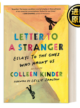 Letter to a Stranger 给陌生人的信 给那些困扰我们的人的随笔 Colleen Kinder