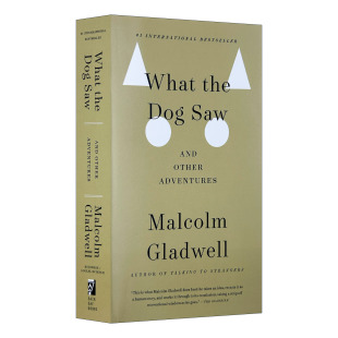 马尔科姆格拉德威尔 进口英语书籍 What Saw 狗看到了什么 Dog 英文原版 the 异类Outliers 大开眼界 商业投资经济管理 小狗看世界