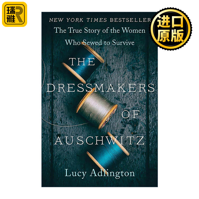 英文原版 The Dressmakers of Auschwitz 奥斯威辛的裁缝 那些靠缝纫求生的女性的真实故事 英文版 进口英语原版书籍
