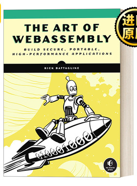 英文原版 The Art of WebAssembly WebAssembly: Rick Battagline
