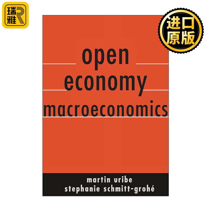 Open Economy Macroeconomics 开放经济宏观经济学 Martín Uribe 精装
