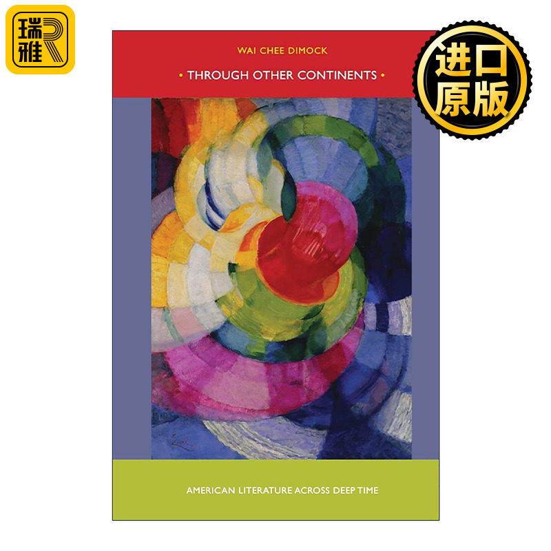 英文原版 Through Other Continents 穿越其他大陆 跨越时空的美国文学 耶鲁大学英美研究教授宋惠慈 英文版 进口英语原版书籍